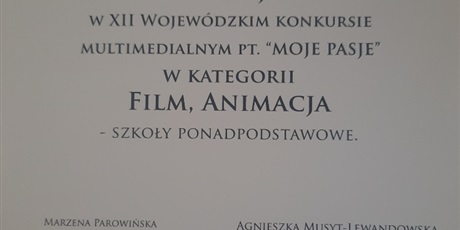 Powiększ grafikę: Dyplom dla Alicji Wilman w XII Wojewódzkim konkursie multimedialnym „MOJE PASJE 23”.