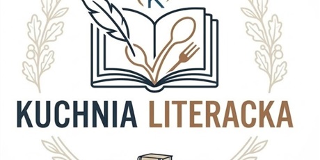 X Ogólnopolski Konkurs Kulinarny Literacka Kuchnia 2026
